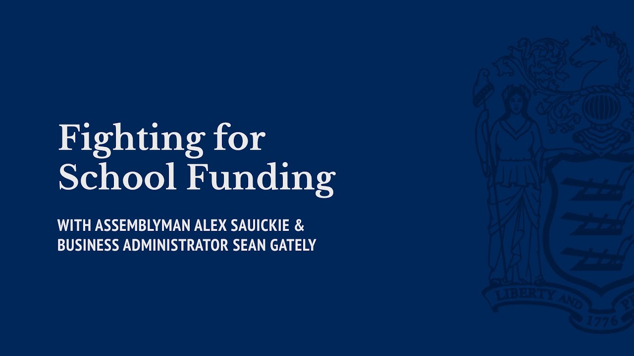 Fighting for School Funding with Business Administrator Gately — Assemblyman Alex Sauickie