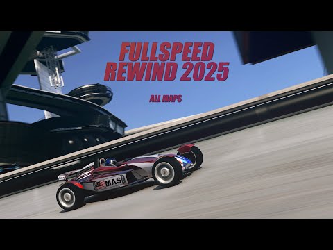 FULLSPEED REWIND 2025 - All Maps