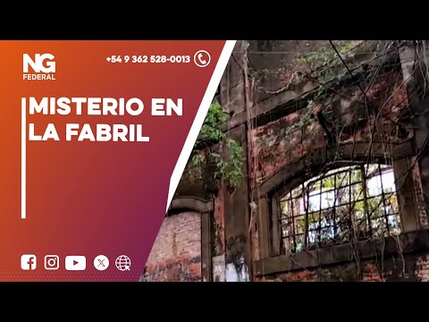 Ghosts in La Fabril de Resistencia?