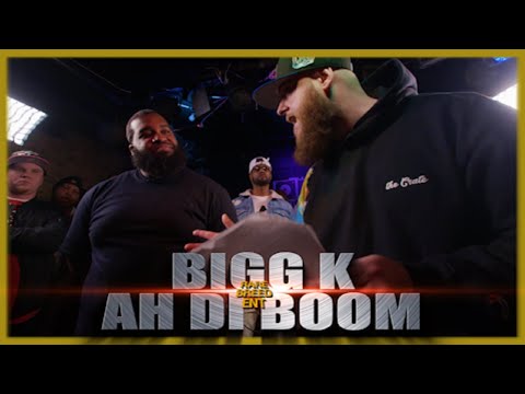 Bigg K vs Ah Di Boom