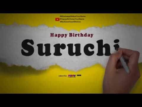 Happy Birthday Suruchi | Whatsapp Status Suruchi