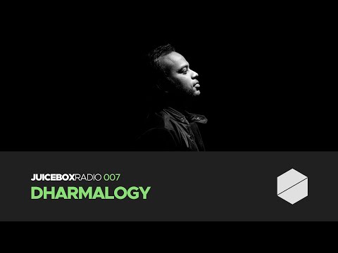 Juicebox Radio 007 - Dharmalogy