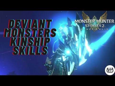ALL Deviant Monsters Kinship Skills | Monster Hunter Stories 2