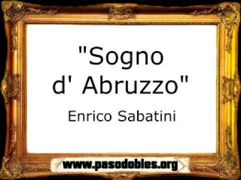 Sogno d' Abruzzo - Enrico Sabatini [Pasacalle]