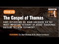 Bart Interviews Mark Goodacre about the Gospel of Thomas