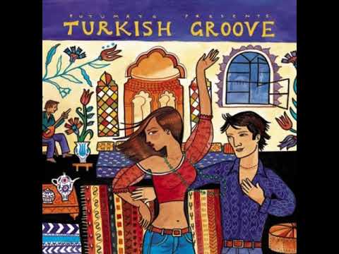 Buda | Sertab | Putumayo Presents: Turkish Groove 2006