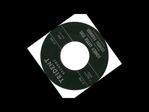 TEEN Lowell Farmer - Lonely Little Girl (1967)