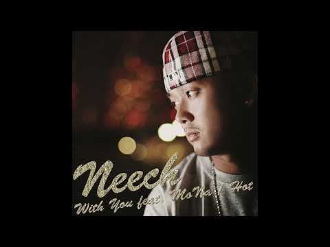 Neech - With You (feat. MoNa aka Sad Girl)