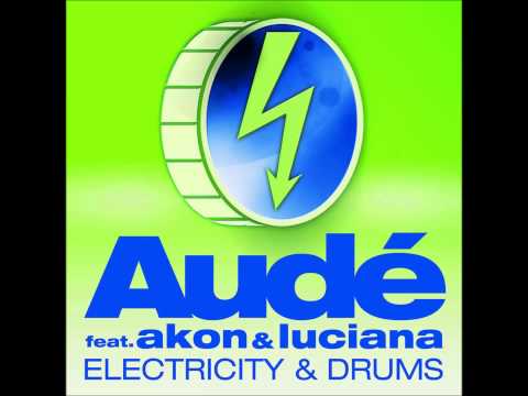 Dave Aude ft  Akon & Luciana - Electricity & Drums (Bad Boy) (Royaal & Audiophreakz Radio Mix)