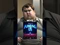 Don T Watch The Among Us Movie
