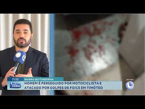 Timóteo: Homem é perseguido por motociclista e atacado com golpes de foice.