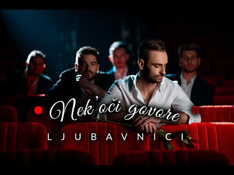 LJUBAVNICI – Nek' oči govore (Official music video)