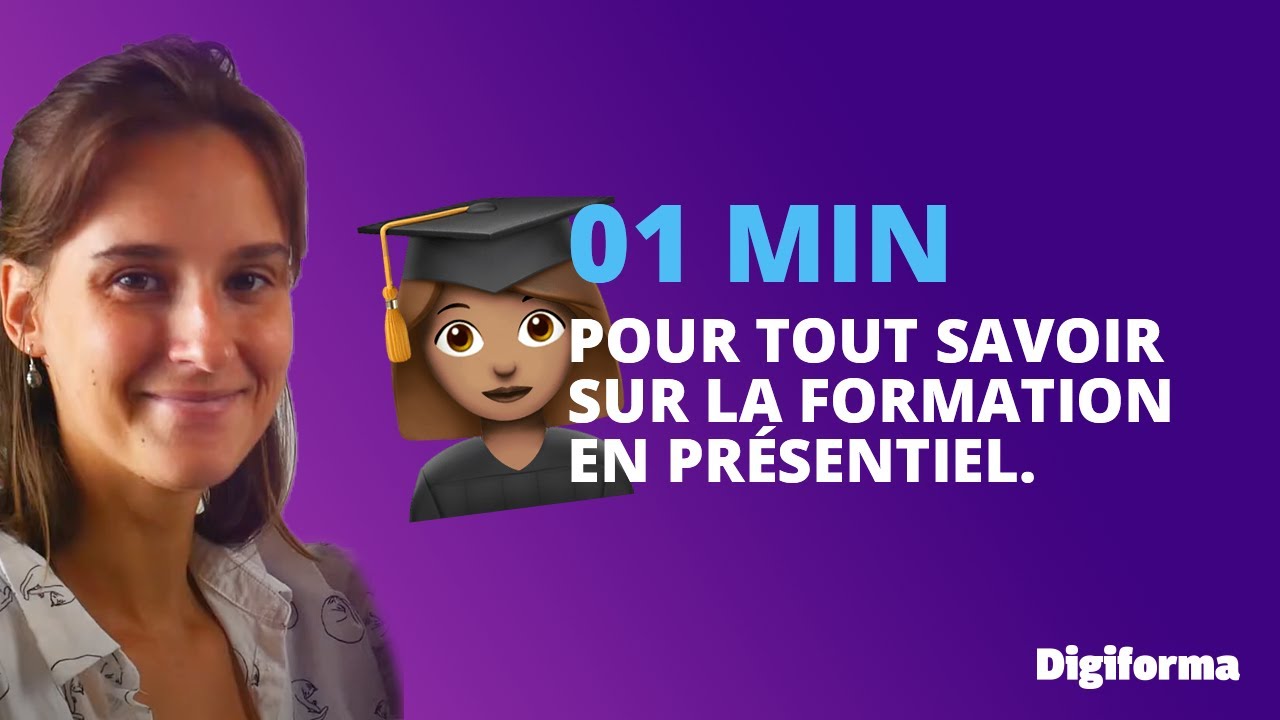Formation en présentiel | 1min pour tout savoir | Digiforma