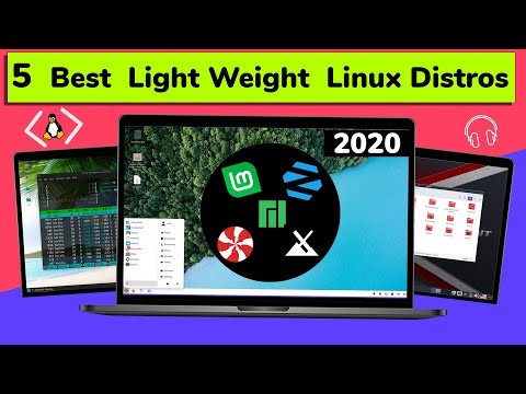 Top 5 Best INCREDIBLE LIGHT WEIGHT Linux Distros 2020