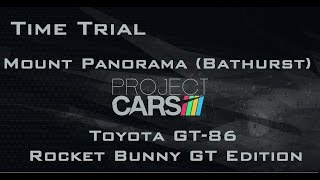 Project CARS (PC) - Time Trial / Bathurst with Toyota GT-86 Rocket Bunny GT Edition