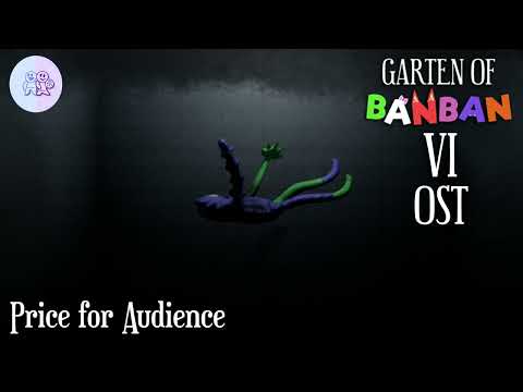 Garten of Banban 6 OST - Price for Audience - YouTube