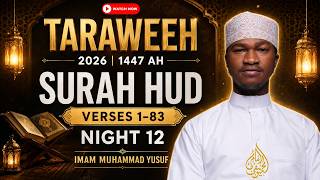 Download lagu Taraweeh Night 12 | Surah Hud Verses 1–83 | Imam Muhammad Yusuf | Ramadan 2026 / 1447 AH mp3
