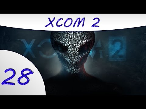 XCom 2 -28- Operation Diamond Tooth - XCom 2 Gameplay