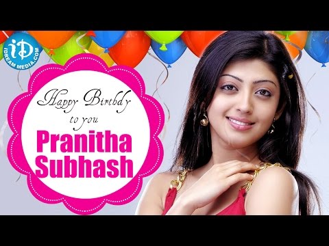 Happy Birthday Pranitha Subhash || Best Wishes From iDream Filmnagar || Brahmotsavam Movie