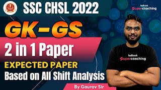 SSC CHSL 2022 | GK-GS | 2 Expected Papers in 1 | SSC GK GS Expected Paper | Day 2 | Gaurav Sir