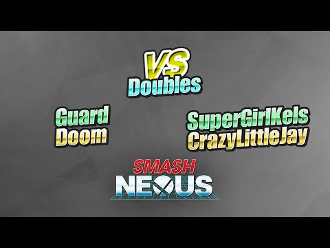 Smash Nexus 2015 - Doubles - Guard & DooM vs SuperGirlKels & CrazyLittleJay