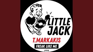 T.Markakis - Freak Like Me video