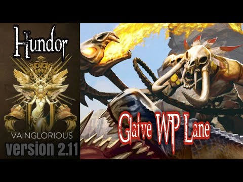 Hundor | Glaive WP Lane - Vainglory hero gameplay from a pro player