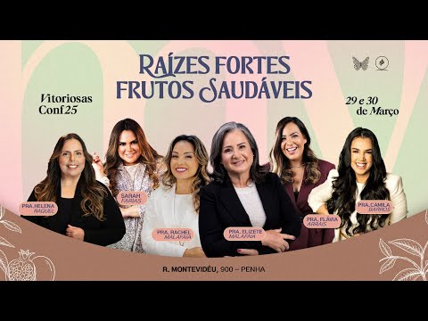 CONFERÊNCIA DE MULHERES VITORIOSAS - ETAPA 1 | 29/03/25