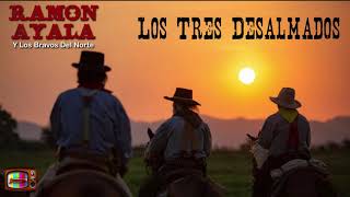 Ramon Ayala - Corrido De Los Tres Desalmados (Audio Oficial)