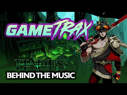 Into the Underworld with the Music of Hades (ft. Darren Korb) | GameTrax