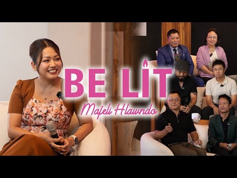 Be Lit - Mafeli Hlawndo | Episode 1 Part 1