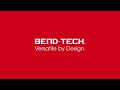 Bend-Tech: Versatile Tube and Pipe CNC Technology
