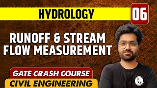 Hydrology 06 | Runoff & Stream Flow Measurement | CE | GATE Crash Course