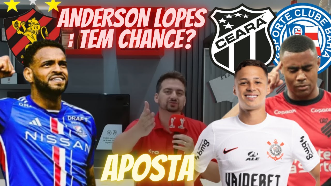 MATHEUS ARAÚJO NO CEARÁ | ANDERSON LOPES : TEM CHANCE NO SPORT ? | ERICK NO BAHIA