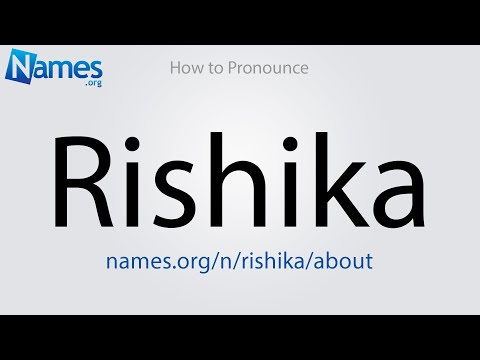 How to Pronounce Rishika