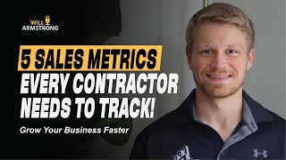 5 Sales Metrics Every Contractor Needs to Track