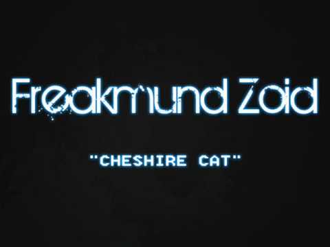 Freakmund Zoid - Cheshire Cat