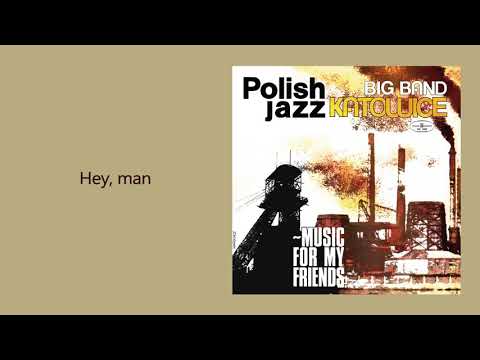 Big Band Katowice - Hey, Man [Official Audio]