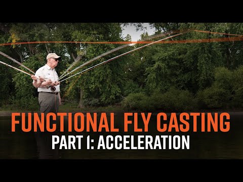 Ed Jaworowski's Functional Fly Casting Part 1: Acceleration