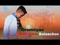 Habtaamu Balaachoo Oromiyaa New Ethiopian Oromo Music Oromomusic Ethiopian Music Ethiopianmusic
