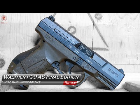 Walther P99 AS Final Edition Shooting Impressions