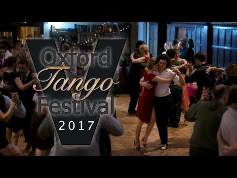 Oxford Tango Festival 2017 Review