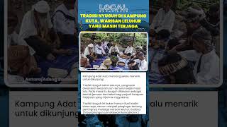 Nyuguh, Tradisi Sakral Kampung Kuta Sejak Zaman Pajajaran