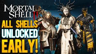 How To Unlock ALL SHELLS Early in Mortal Shell 2!