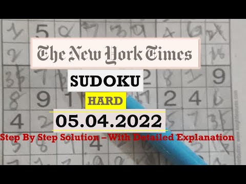 How to Solve  New York Times Hard Sudoku Apr 02, 2022 -  Step By Step Solution