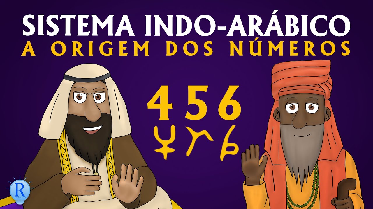 Evolução do Sistema Indo-Arábico. Algarismos Indo-arábicos