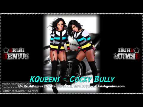K Queens - Cocky Bully - November 2013