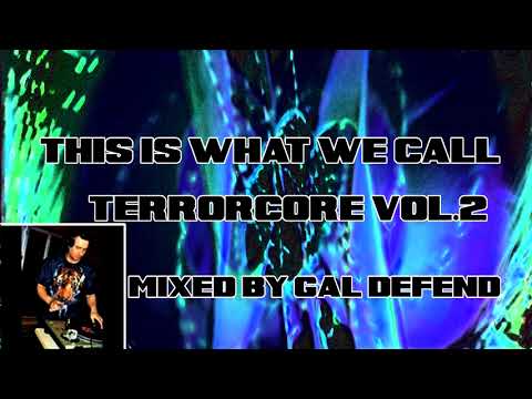 This is What We Call Terrorcore 2