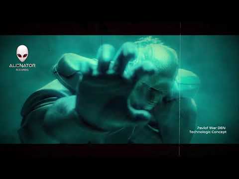 Pavlof & War DEN - Technologic Concept (Original Mix) [ALIENATOR RECORDS]