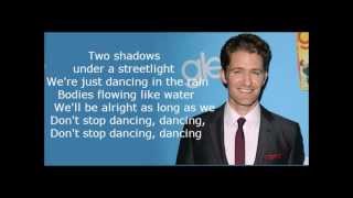 Don&#39;t Stop Dancing - Matthew Morrison Lyrics